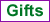 Gifts